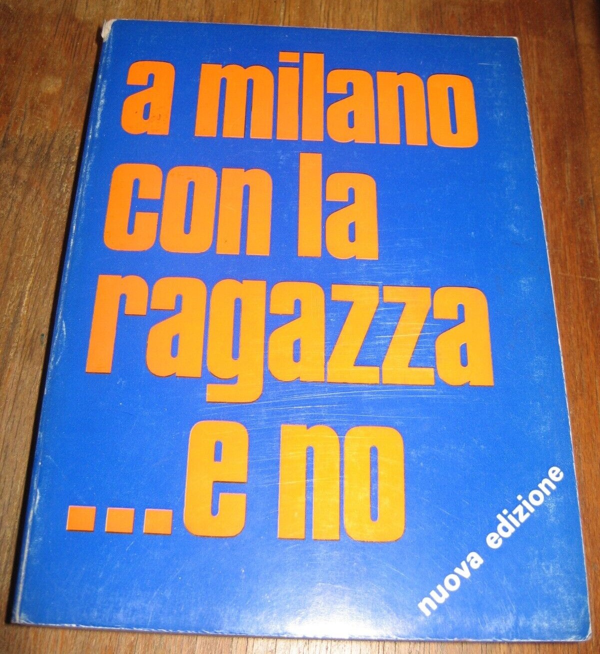 “A Milano con la ragazza…e no” (1970) di Dario Crapanzano: una guida sentimentale al mercatino