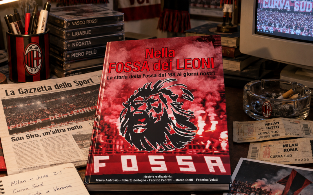 “Nella fossa dei leoni: la storia della Fossa dal ’68 ai giorni nostri”: per capire le origini del tifo Ultra del Milan