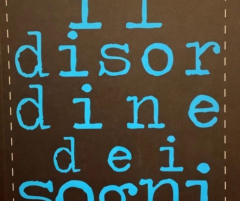 “Il disordine dei sogni” (2009) di Gabriele Parrini: puntare sugli sconosciuti? Perché no!