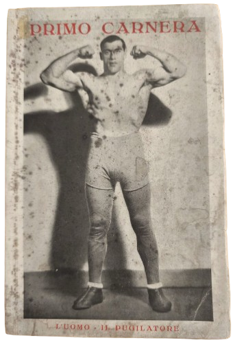 Il primo libro su Primo Carnera? Una monografia del 1932 ormai scomparsa