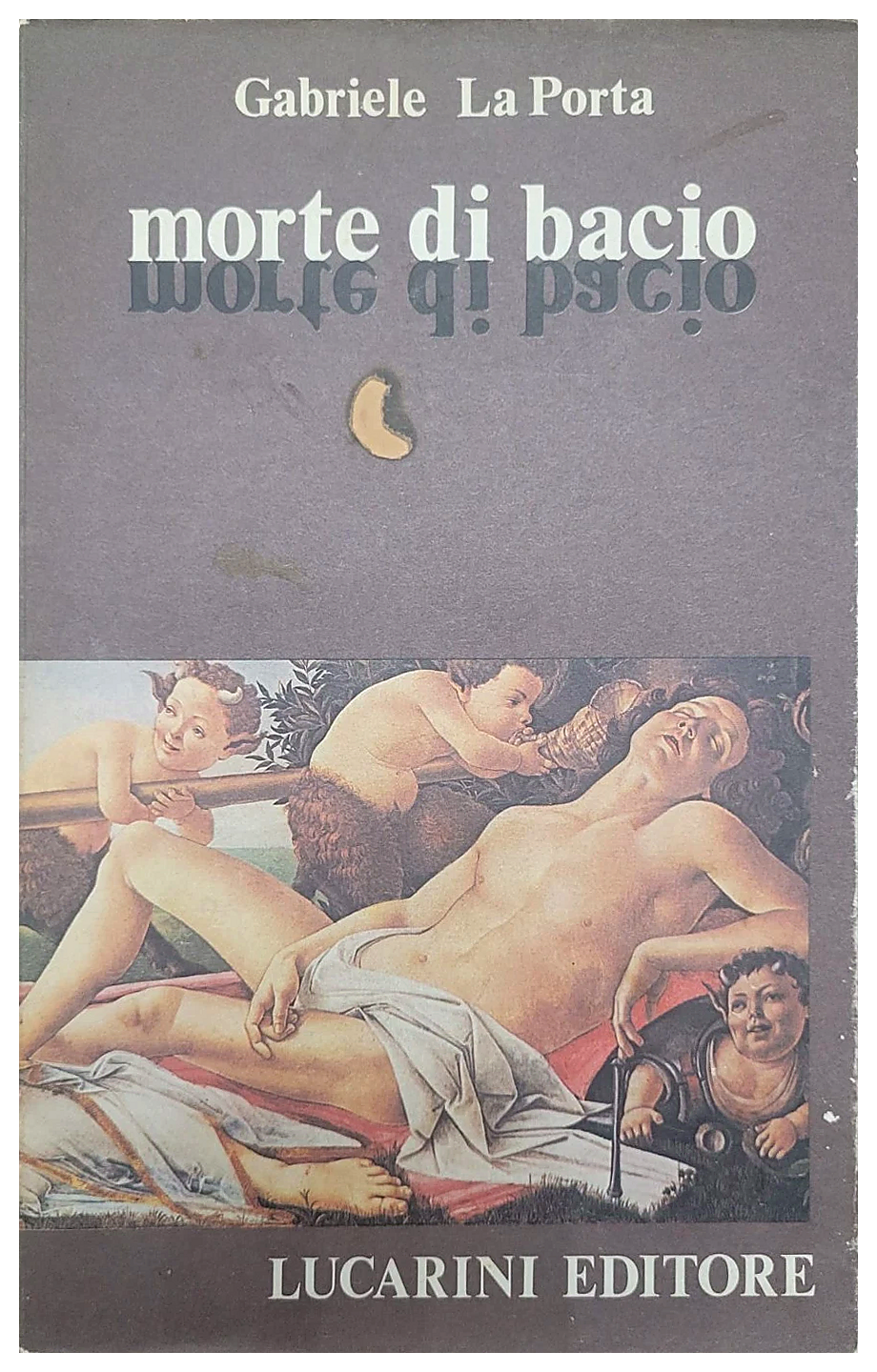 ULTIM’ORA | “Morte di bacio” di Gabriele La Porta: il Lucarini del 1984