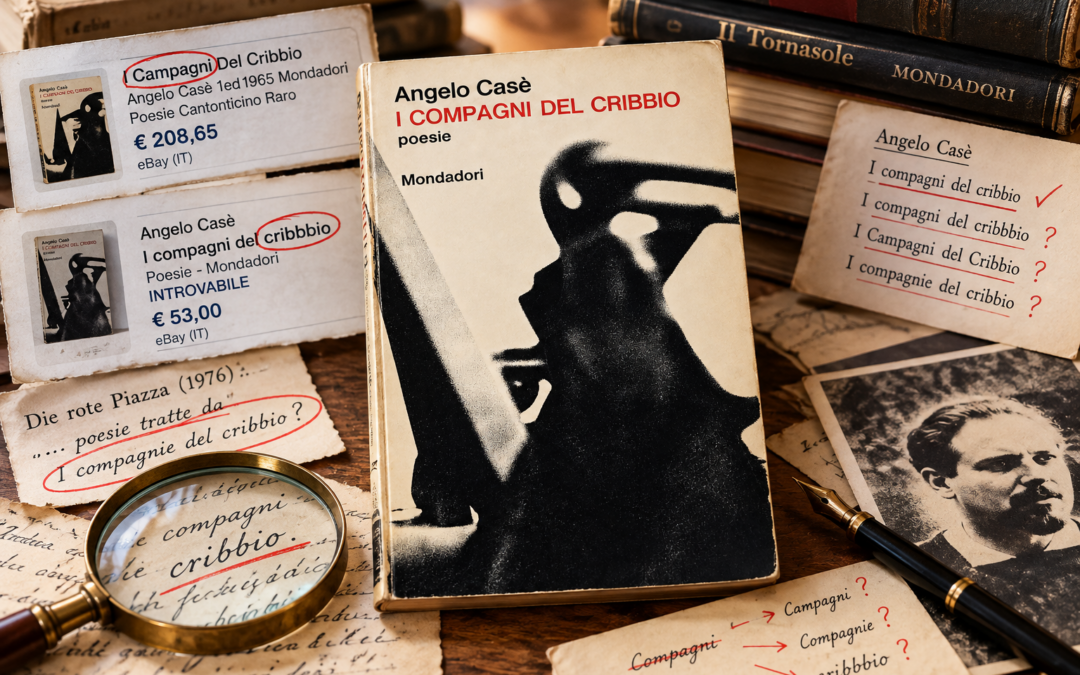 La maledizione del “Cribbio” di Angelo Casè: quando un libro diventa introvabile (anche) per colpa dei refusi